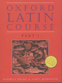 Oxford Latin Course: Part I